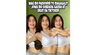 Wag Mo Panoorin To Magagalit Jowa Mo Sobrang Ganda At Y Na Tiktoker