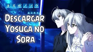 Descargar Yosuga no Sora