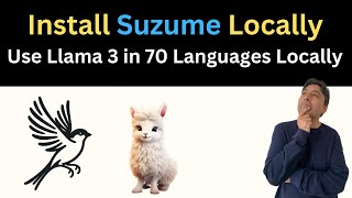 Use Llama 3 In 70 Languages Locally- Suzume Multilingual