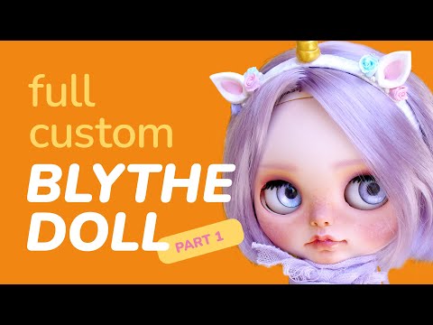 Full Custom Blythe Doll - Part I - Carving & Faceup