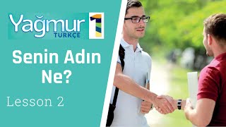 Learn Turkish Lesson 2, What is your name - Senin adın ne?