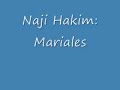 Naji Hakim: Mariales