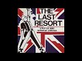 The Last Resort - A Way of Life: Skinhead Anthems (Full Album)