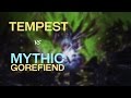 Tempest vs. Mythic Gorefiend