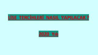 Lise Tercihleri Nasıl Yapılır? - 2020 Yılı