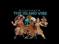 DJiLLCHAYS - THE ISLAND VIBE