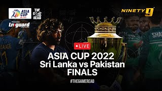 ASIA CUP FINALS LIVE Sri Lanka vs Pakistan | Asia Cup 2022  | Lasith Malinga