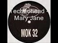 Technohead - Mary Jane