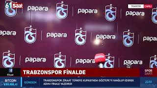 Trabzonspor, Göztepeyi Mağlup Ederek Ziraat Türkiye Kupasında Finale Kaldı.