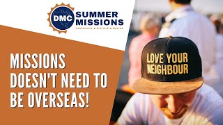 How We're Doing Missions At Home | DMC Summer Missions