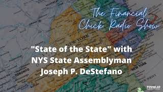 State of the State with NYS Assemblyman Joseph P DeStefano