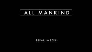 Watch All Mankind Open Your Eyes video
