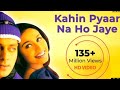 Kahin Pyaar Na Ho Jaye full movie || Salman Khan and Rani Mukherjee || Full hd movie