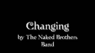 Watch Naked Brothers Band Changing video