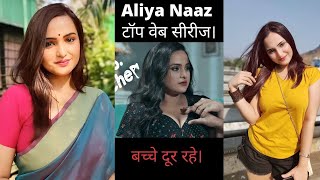 Aliya Naaz | Top Web Series | Explain In Hindi | U L L U 2022