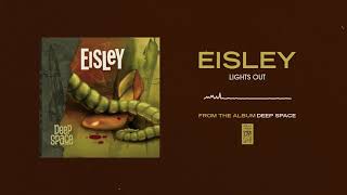 Watch Eisley Lights Out video