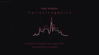 Matt Maeson - Hallucinogenics Stripped Lyrics