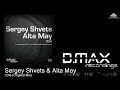 Sergey Shvets & Alta May - I Die (Original Mix)