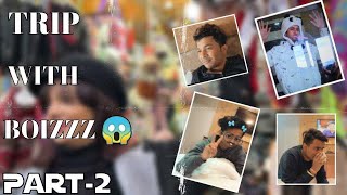Trip With Boizz Part - 2 Vlog Ananya Dogra