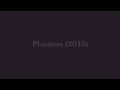 Видео Phantom 2015 full movie
