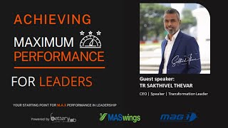 Keynote for MASWings - Achieving Max Performance for Leaders