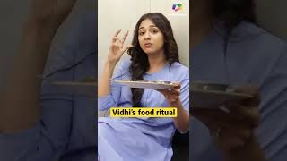 Vidhi Pandyas Food Ritual Revealed