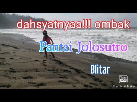 Pantai jolosutro blitar |  dahsyatnya ombak pantai jolosutro Blitar