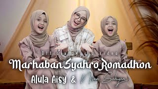 ALULA AISY x NISSA SABYAN - MARHABAN SYAHRO ROMADHON ( MV)