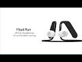 Introducing Sony Float Run | Comfortable headphones for Runners