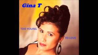 Watch Gina T Too Young To Love video