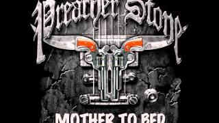 Watch Preacher Stone Mother To Bed video