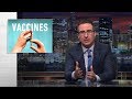 Vaccines: Last Week Tonight with John Oliver (HBO)