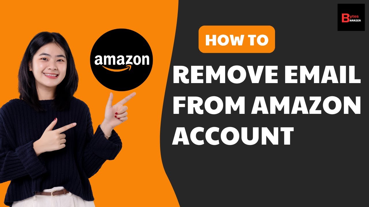 How To Remove Email From Amazon Account How To Remove Email From Amazon Account
