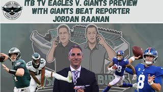 ITB TV: TNF PREVIEW: PHILADELPHIA EAGLES VS. NEW YORK GIANTS WITH ESPN.COM'S JORDAN RAANAN