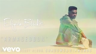 Watch Elijah Blake Armageddon video