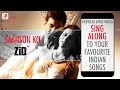 Saanson Ko - Zid|Official Bollywood Lyrics|Arijit Singh