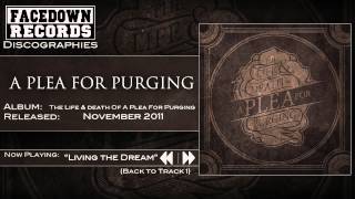 Watch A Plea For Purging Living The Dream video