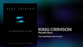 Watch King Crimson Prozakc Blues video