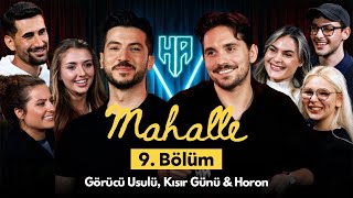 Mahalle 9.Bölüm Hikayeden Adamlar