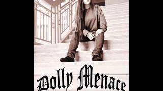 Watch Dolly Menace When You Come Thru video
