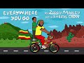 Everywhere You Go Video preview