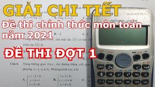 Top 10+ đề thi toán thpt 2021 có lời giải chi tiết hữu ích nhất bạn lên biết