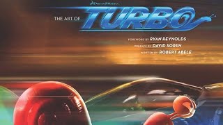 The Art Of Dreamworks Turbo 2013