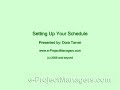 Setting Up Your Project Schedule