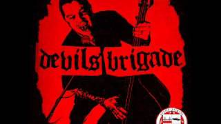 Watch Devils Brigade Whos Gonna Save You Now video