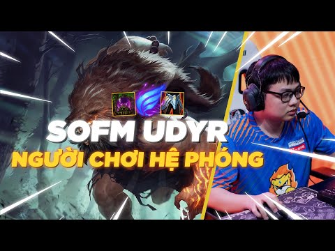 CÁCH MÀ SOFM SỬ DỤNG UDYR SIÊU KHÓ CHỊU TẠI RANK HÀN ? - SOFM NGƯỜI CHƠI HỆ PHÓNG | SOFM STREAM