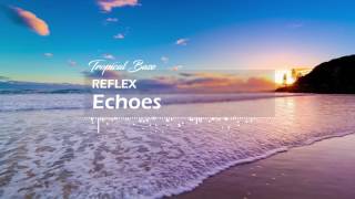 Reflex - Echoes