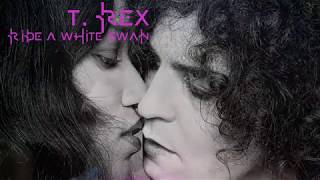 Watch T Rex Ride A White Swan video