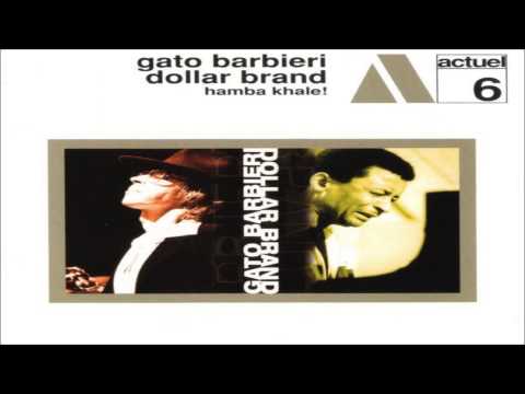 Gato Barbieri Dollar Brand Hamba Khale Gato Barbieri Dollar Brand Hamba Khale