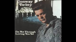 Watch Conway Twitty Your Leaving Left Me Still Loving You video